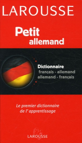 Petit Dictionnaire Français-Allemand / Allemand-Français