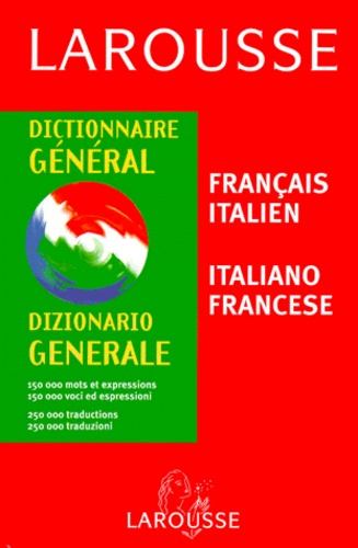 Dictionnaire General Francais-Italien Et Italien Francais