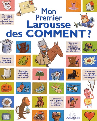 Mon Premier Larousse Des Comment ?