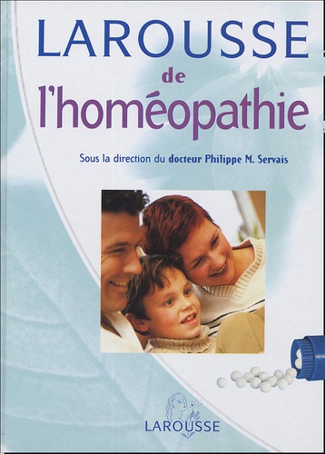 Larousse De L'homéopathie - Edition 2005