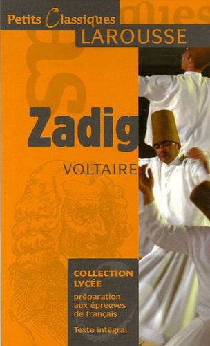 Zadig Ou La Destinée - Conte Oriental Et Philosophique