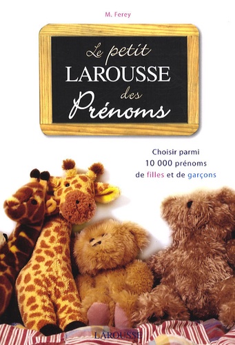 Le Petit Larousse Des Prénoms