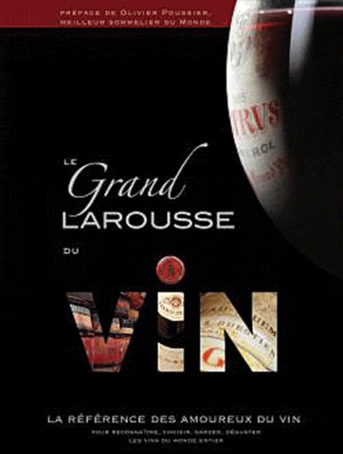 Le Grand Larousse Du Vin