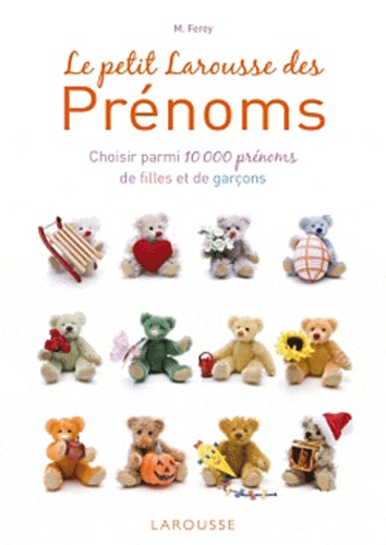 Le Petit Larousse Des Prénoms