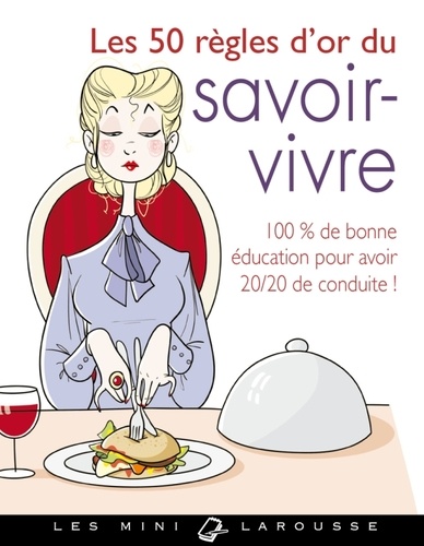 Les 50 Règles D'or Du Savoir-Vivre