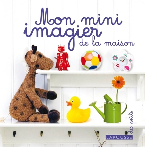 Mon Mini Imagier De La Maison