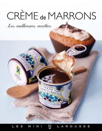 Crême De Marrons - Les Meilleures Recettes