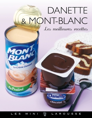 Danette Et Mont-Blanc - Les Meilleures Recettes