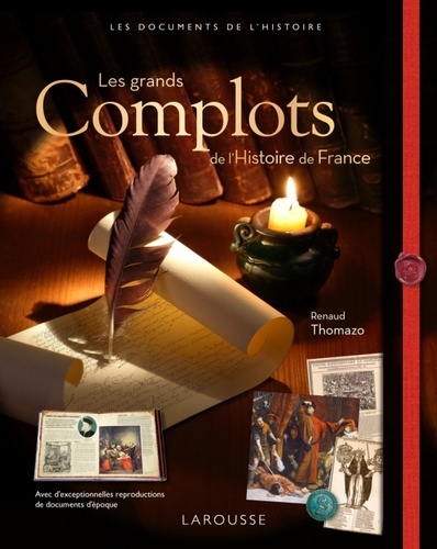 Les Grands Complots De L'histoire De France