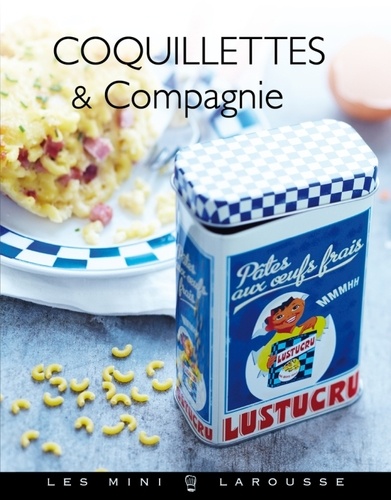 Coquillettes & Compagnie