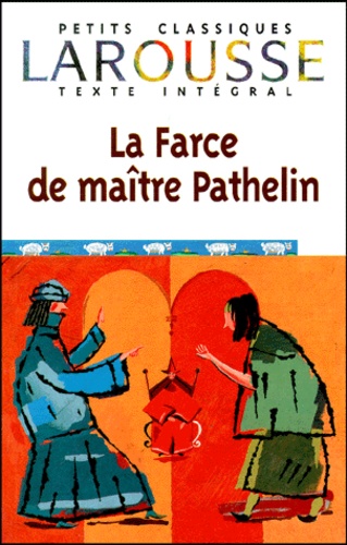 La Farce De Maître Pathelin