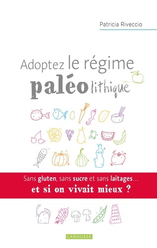 Adoptez Le Régime Paléolithique