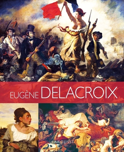 Les Plus Belles Oeuvres D'eugène Delacroix