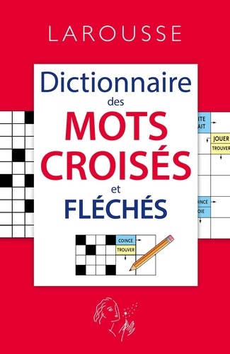 Dictionnaire Des Mots Croisés Et Fléchés