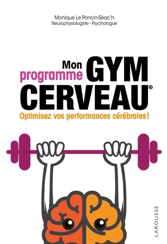 Mon Programme Gym Cerveau - Optimisez Vos Performances Cérébrales !