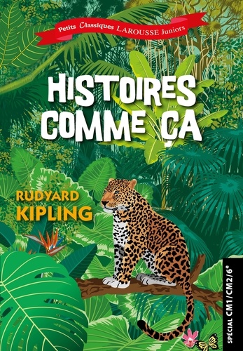 Histoires Comme Ça - Spécial Cm1/Cm2/6e