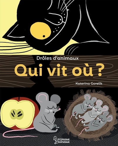Qui Vit Où ? - Drôles D'animaux
