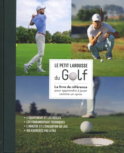 Le Petit Larousse Du Golf