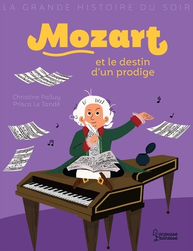 Mozart Et Le Destin D'un Prodige