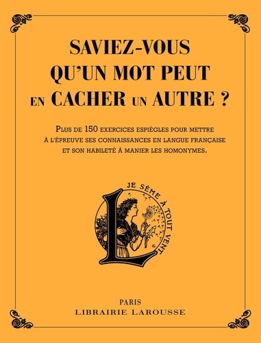 Saviez-Vous Qu'un Mot Peut En Cacher Un Autre ?