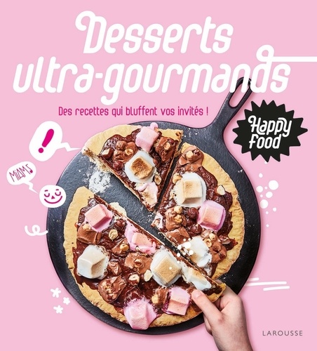 Desserts Ultra-Gourmands - Des Recettes Qui Bluffent Vox Invités !