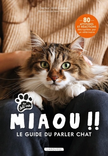 Miaou !! - Le Guide Du Parler Chat