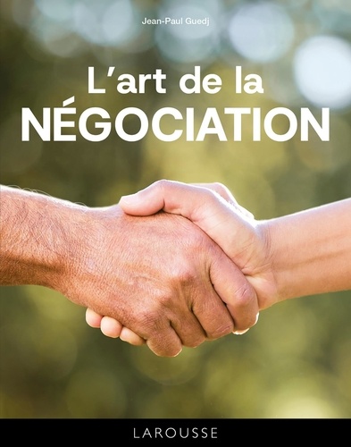 Les 50 Règles D'or De La Négociation