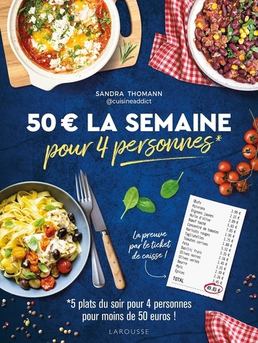 50 ¿ La Semaine Pour 4 Personnes - 5 Plats Du Soir Pour 4 Personnes Pour Moins De 50 Euros !