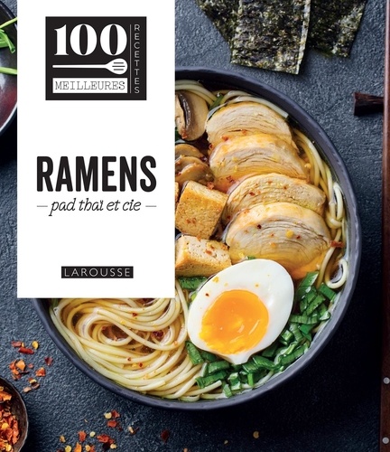Ramens, Pad Thaï & Cie