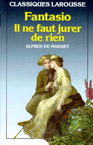 Fantasio - Il Ne Faut Jurer De Rien