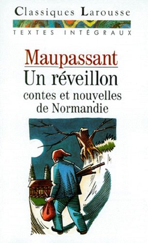 Un Reveillon - Contes Et Nouvelles De Normandie