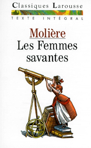 Les Femmes Savantes - Comédie