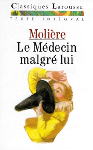 Le Médecin Malgré Lui - Comédie