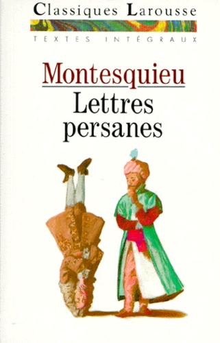 Lettres Persanes - Choix De 75 Lettres Intégrales