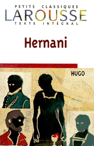 Hernani - Drame