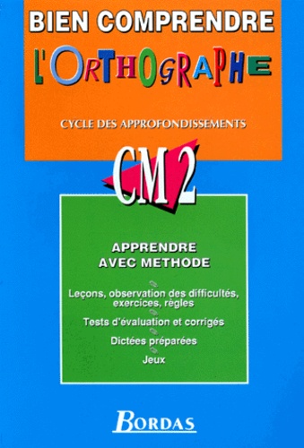 Bien Comprendre L'orthographe Cm 2