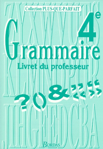 4eme Grammaire - Livret Du Professeur