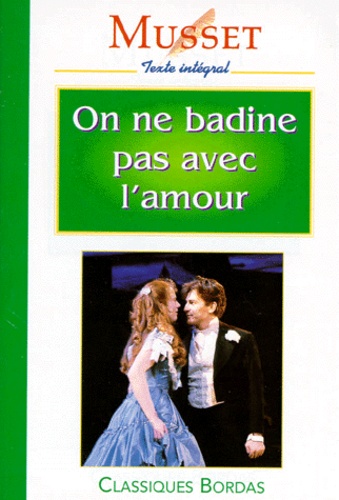 On Ne Badine Pas Avec L'amour