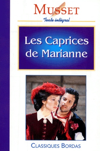 Les Caprices De Marianne - Texte Intégral