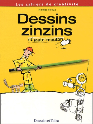 Dessins Zinzins Et Saute-Mouton