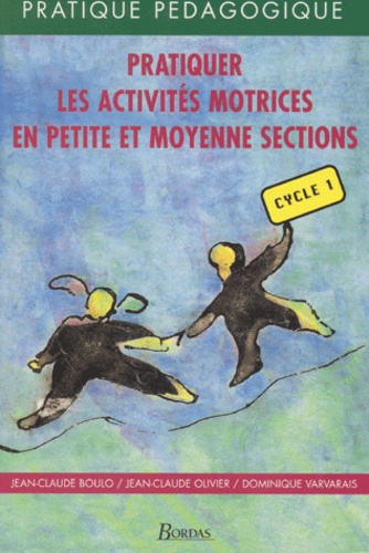 Pratiquer Les Activités Motrices En Petite Et Moyenne Sections Cycle 1