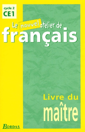 Français Ce1 Livre Du Maître Le Nouvel Atelier De Français