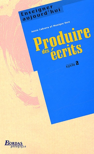 Produire Des Écrits - Cycle 2