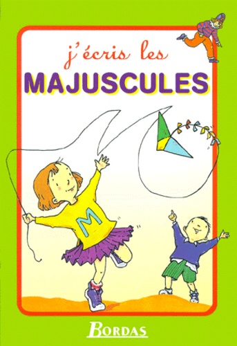 J'écris Les Majuscules