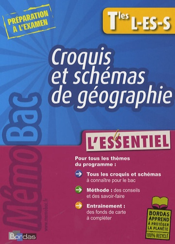 Croquis Et Schémas De Géographie Tles L-Es-S - L'essentiel