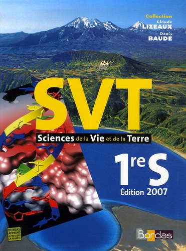Sciences De La Vie Et De La Terre 1e S - Edition 2007