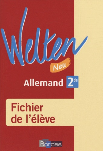 Allemand 2e Welten - Fichier De L'élève