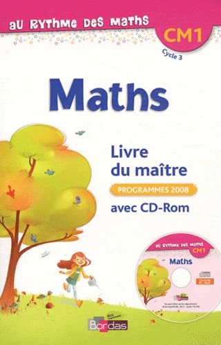 Maths Cm1 - Livre Du Maître, Programmes 2008 (1 Cd-Rom)