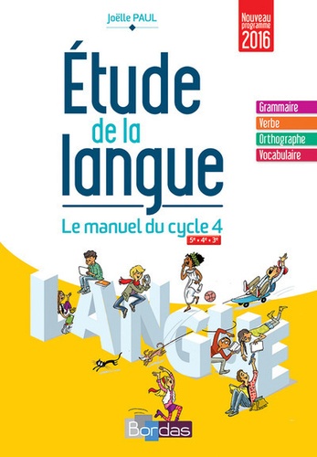 Etude De La Langue 5e, 4e, 3e Cycle 4 - Manuel De L'élève - Edition 2016