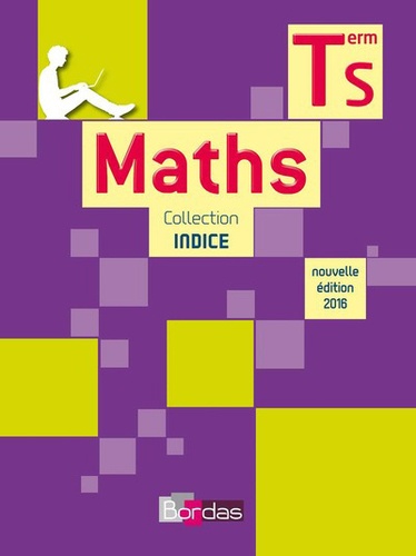 Maths Tle S Enseignement Spécifique Indice - Edition 2016